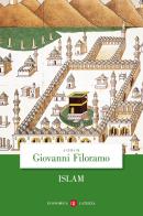 Islam di Khaled F. Allam, Claudio Lo Jacono, Alberto Ventura edito da Laterza