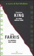 Le voci delle cose-La donna del faro di Stephen King, John Farris edito da Sonzogno