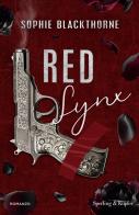 Red Lynx. Ediz. italiana di Sophie Blackthorne edito da Sperling & Kupfer