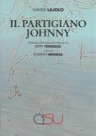 Il partigiano Johnny di Davide Lajolo edito da CISU