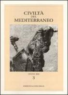 Civiltà del Mediterraneo vol.3 edito da Edizioni La Conchiglia