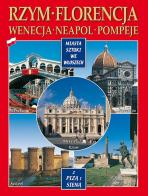 Città d'arte in Italia. Roma, Firenze, Venezia, Napoli, Pompei, Pisa e Siena. Ediz. polacca edito da Lozzi Roma