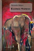 Elephas Sapiens. Hoity Toity di Alexander Beljaev edito da Landscape Books