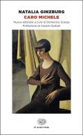 Caro Michele di Natalia Ginzburg edito da Einaudi