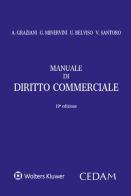 Manuale di diritto commerciale di Augusto Graziani, Gustavo Minervini, Umberto Belviso edito da CEDAM