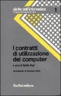I contratti di utilizzazione del computer di Guido Alpa edito da Giuffrè