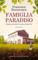 Famiglia Paradiso di Francesca Scanacapra edito da Newton Compton Editori