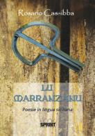 Lu marranzanu. Poesie in lingua siciliana di Rosario Cassibba edito da Booksprint