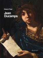 Jean Ducamps alias Giovanni del Campo di Gianni Papi edito da Editori Paparo