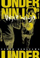 Under ninja vol.9 di Kengo Hanazawa edito da Edizioni BD