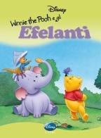 Winnie the Pooh e gli elefanti. Ediz. illustrata edito da Disney Libri