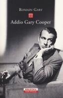 Addio Gary Cooper di Romain Gary edito da Neri Pozza