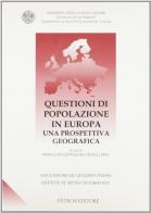Questioni di popolazione in Europa. Una prospettiva geografica edito da Pàtron