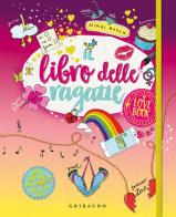 Il libro delle ragazze. Love book di Nikki Busch edito da Gribaudo