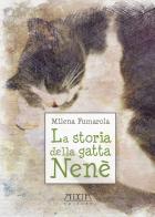 La storia della gatta Nenè di Milena Fumarola edito da Adda