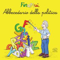 Abbecedario della politica di Giorgio Forattini edito da Edizioni Clichy