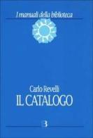 Il catalogo di Carlo Revelli edito da Editrice Bibliografica
