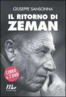 Il ritorno di Zeman. Con 2 DVD di Giuseppe Sansonna edito da Minimum Fax