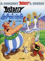 Asterix e Latraviata di René Goscinny, Albert Uderzo edito da Panini Comics