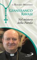 Nel mistero della parola di Gianfranco Ravasi edito da San Paolo Edizioni