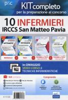Kit completo per la preparazione al concorso 10 infermieri IRCCS San Matteo Pavia. Con e-book. Con software di simulazione edito da Editest
