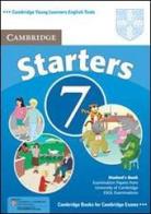 Cambridge young learners english test. 7 starters. Per la Scuola media edito da Cambridge University Press