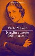 Nascita e morte della massaia di Paola Masino edito da Feltrinelli