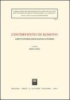 L' intervento in Kosovo. Aspetti internazionalistici e interni edito da Giuffrè