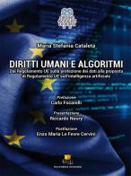 Diritti umani e algoritmi di Maria Stefania Cataleta edito da NEU
