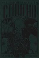Il richiamo di Cthulhu. Ediz. deluxe di Howard P. Lovecraft, Gou Tanabe edito da Edizioni BD