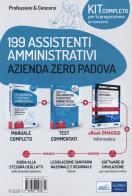 Concorso 199 assistenti amministrativi (Cat. C) Azienda Zero Regione Veneto. Kit completo di Ivano Cervella edito da Edises professioni & concorsi