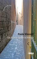 Le storie dello scirocco di Paolo Vincenti edito da Besa muci