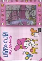 My Melody. Libro cubi edito da Ape Junior