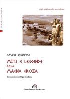 Miti e leggende della Magna Grecia di Gaudio Incorpora edito da FPE-Franco Pancallo Editore