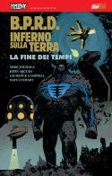 B.P.R.D. Inferno sulla Terra vol.13 di Mike Mignola, John Arcudi edito da Magic Press
