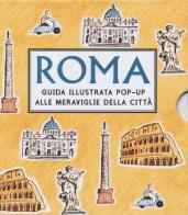 Roma. Guida illustrata pop up alle meraviglie della città di Krystina Litten edito da Lapis