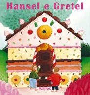 Hansel e Gretel di Sophie Fatus edito da Fatatrac