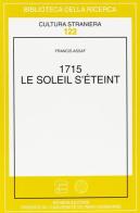 1715. Le soleil s'éteint di Francis Assaf edito da Schena Editore