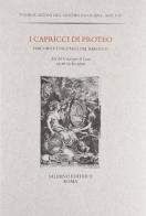 I capricci di Proteo. Percorsi e linguaggi del barocco edito da Salerno
