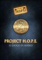 Project H.O.P.E. Il gioco di ruolo di Yimir edito da Limana Umanita Edizioni