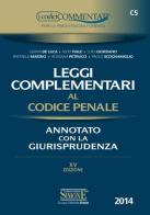 Leggi complementari al codice penale. Annotato con la giurisprudenza edito da Edizioni Giuridiche Simone