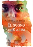 Il sogno di Karim di Claudia De Simone edito da Pav Edizioni