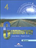 Grammarway. Student's book. With answers. Per le Scuole superiori vol.4 di Jenny Dooley edito da Express Publishing