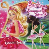 Barbie e le scarpette rosa di Andrea Giuliani edito da Giunti Junior