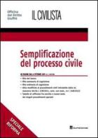 Semplificazione del processo civile. In vigore dal 6 ottobre 2011. Speciale riforma di Giuseppe Buffone edito da Giuffrè