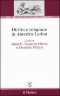 Diritto e religione in America latina edito da Il Mulino