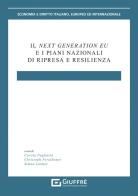 Next Generation Eu e i piani nazionali di ripresa e resilienza edito da Giuffrè