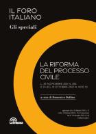 Il Foro italiano. Gli speciali. La riforma del processo civile edito da La Tribuna