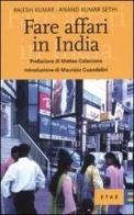 Fare affari in India. Guida per manager occidentali di Rajesh Kumar, Anand Kumar Sethi edito da Etas