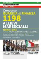 Concorso Guardia di Finanza 1198 allievi marescialli. Teoria e quiz per la prova scritta di preselezione. Lingua italiana e abilità linguistiche. Storia. Educazione edito da Nissolino